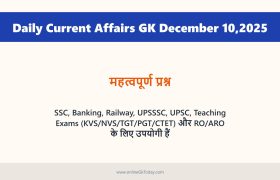 Daily Current Affairs GK December 10,2025